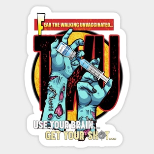 Fear the Walking Unvaccinated Sticker